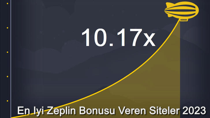 En İyi Zeplin Bonusu Veren Siteler 2023